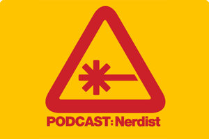 The Nerdist Podcast