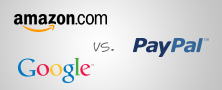 Online Payment Solutions - Google Checkout vs PayPal vs Amazon Payments